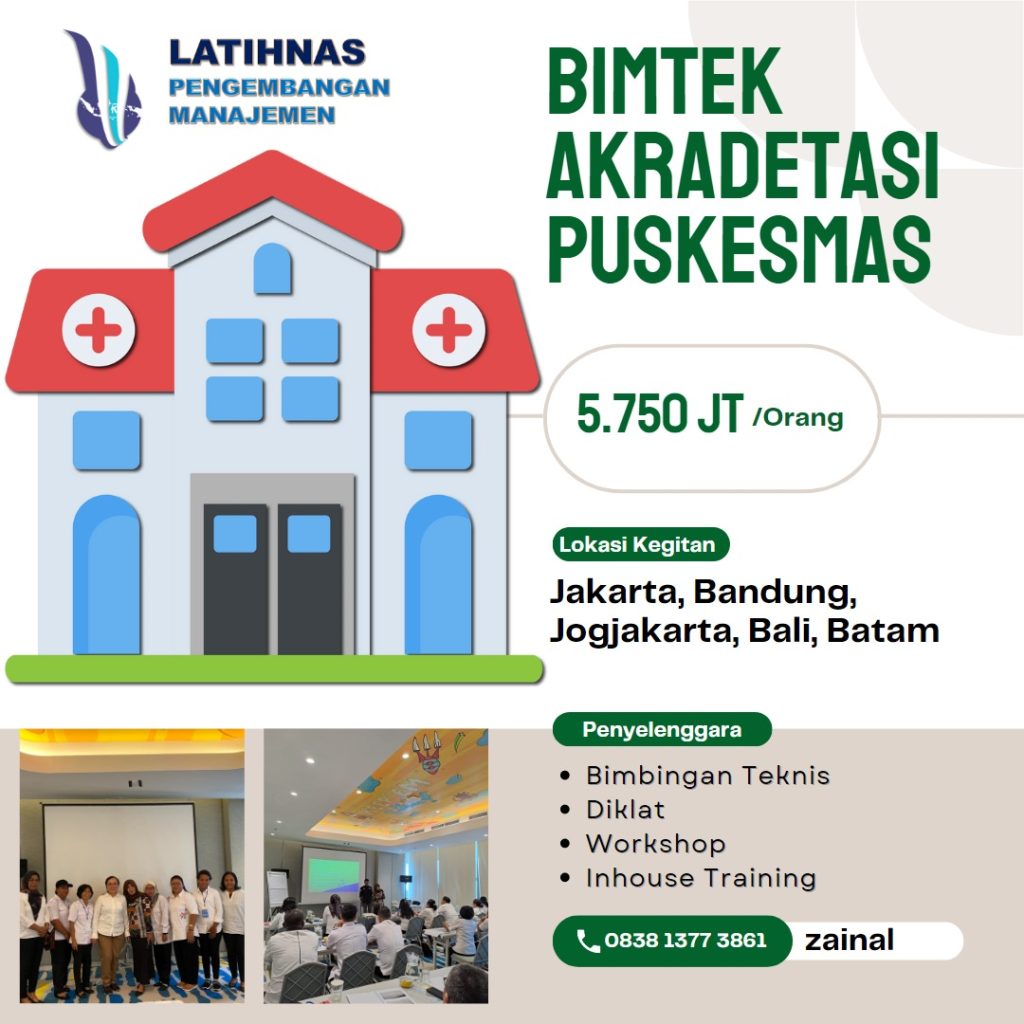 Bimtek Pendampingan Akradetasi Puskesmas /BLUD Permenkes Nomor 34 Tahun 2022