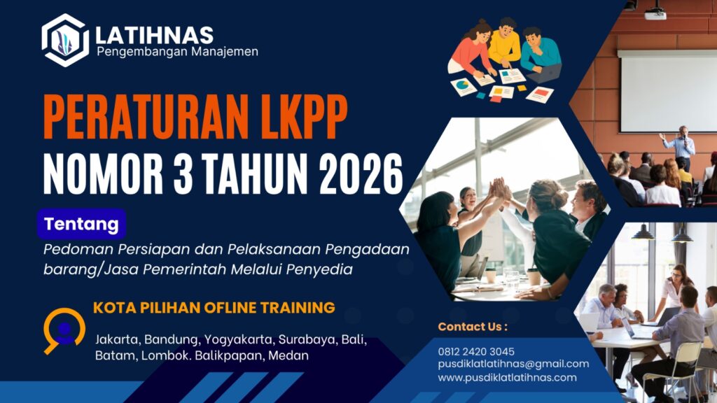 Bimtek Sosialisasi Peraturan LKPP No.3 Tahun 2026 Pedoman Persiapan dan Pelaksanaan Pengadaan Barang/Jasa Pemerintah Melalui Penyedia